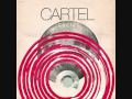 Cartel - It Still Remains