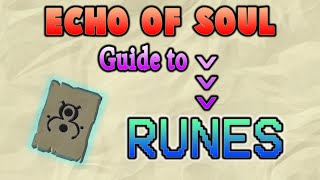 Echo of Soul - Rune Guide