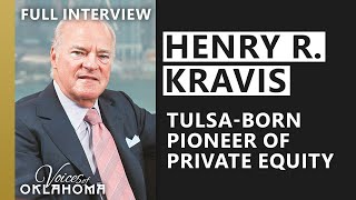 Henry R Kravis The Tulsa-Born Pioneer of Private Equity Full Interview