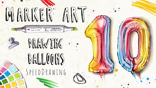 Marker Art || How to draw a realistic illustration using alcohol-based markers || Balloons