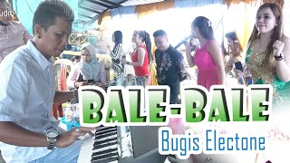 Lagu Bugis Electone BALE-BALE || ALINK MUSIK