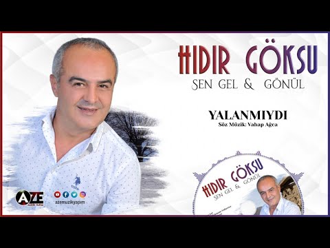 Hıdır Göksu - Yalanmıydı { 2020 © Aze Müzik }