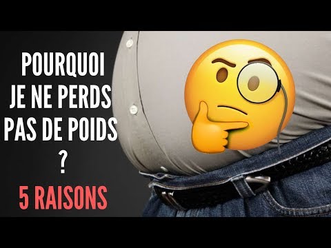 Vidéo: Pourquoi Je Ne Perds Pas De Poids, Les Principales Raisons