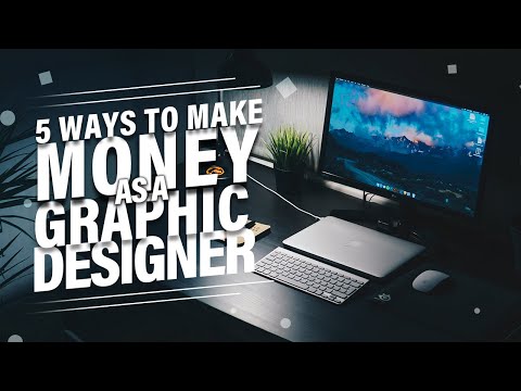 5 Fast Ways To Make Money As A Graphic Designer