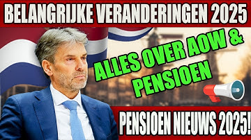 Laatste Pensioen Nieuws 2025 ✔️ Belangrijk voor AOW & Pensioen