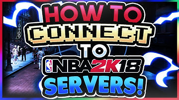 NBA 2K18 How To Connect To Servers! (3 Methods!) 2K Server Error Fix! PS4 & XBOX!