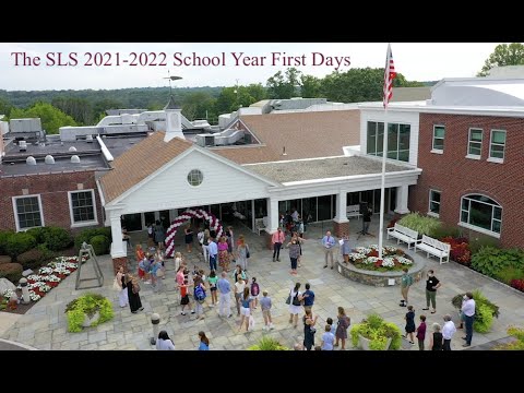 The SLS 2021-2022 School Year: First Days