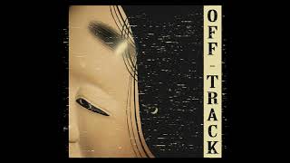 Off Track - Kslv Noh