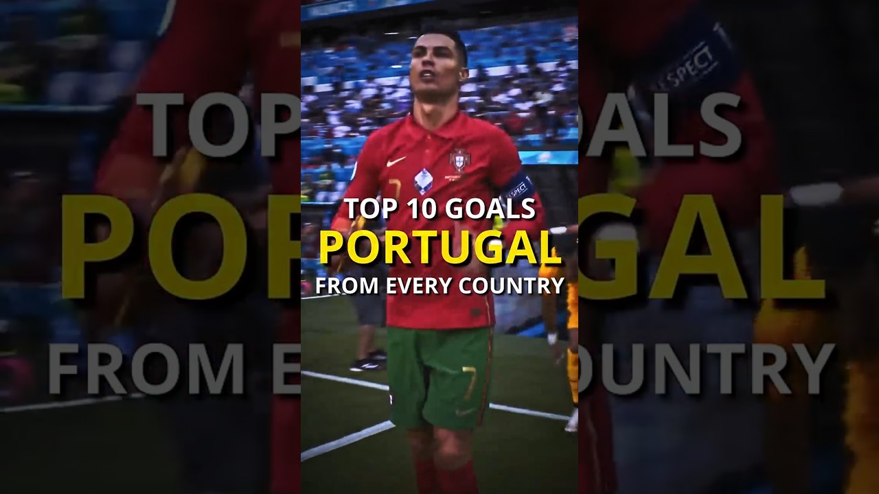 Top 10 Incredible Goals Scored by Portugal 🇵🇹
