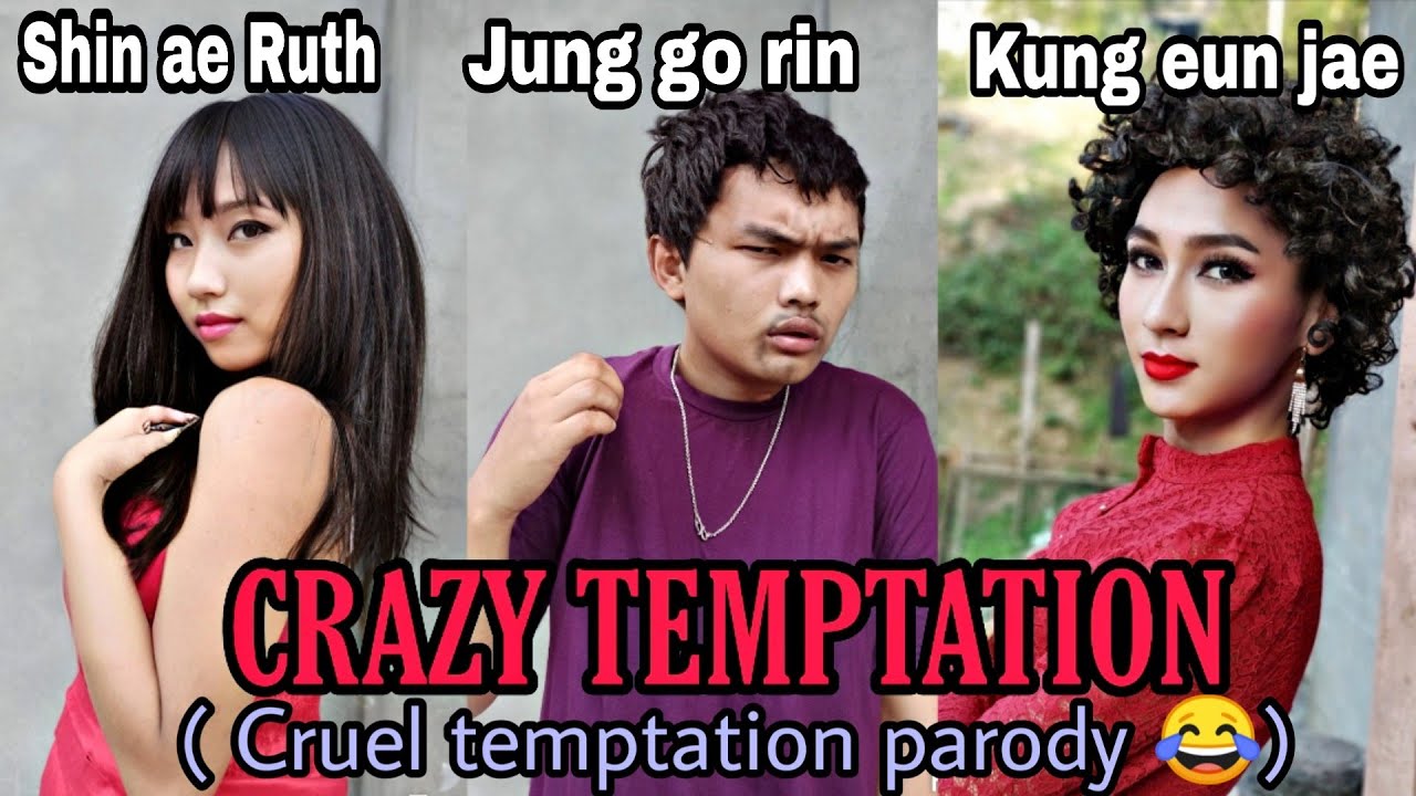 CRUEL TEMPTATION  Parody 