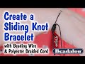 Create a Sliding Knot Bracelet