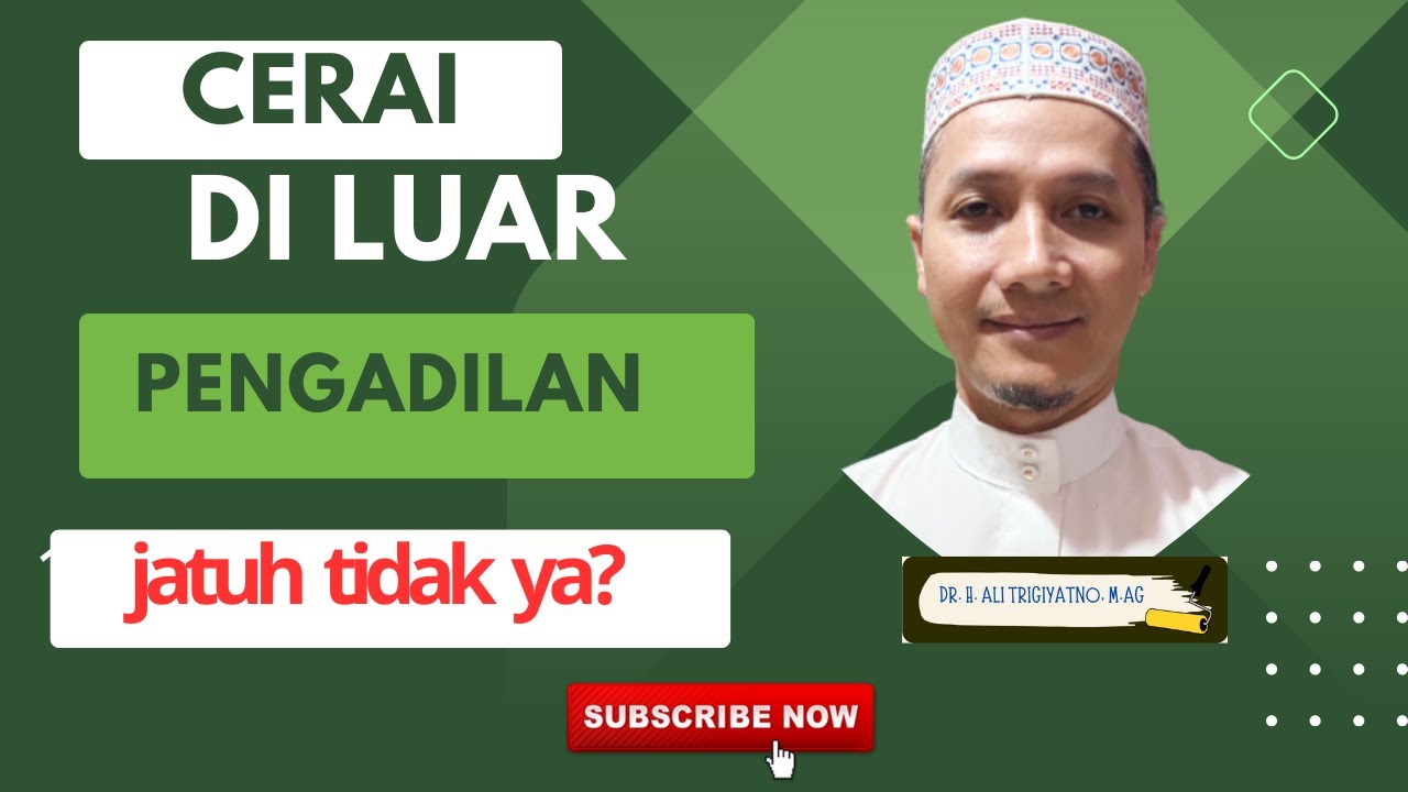 CERAI DI LUAR PENGADILAN, SAHKAH ?