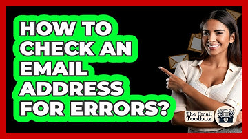 How To Check An Email Address For Errors?