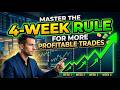Master the Four-Week Rule for More Profitable Trades