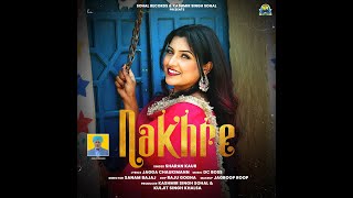 Nakhre || Sharan Kaur || Suhi Phulkari - 2023 || New Punjabi Song 2023 | Sanam Bajaj | Sohal Records