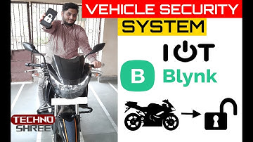 🔒 VEHICLE SECURITY SYSTEM USING IOT AND BLYNK 🔥