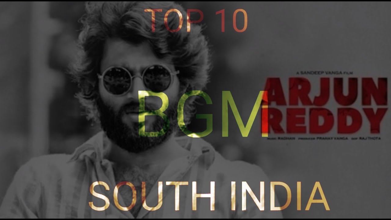 TOP 10 BGM In South India YouTube top-10-bgm-in-south-india-youtube