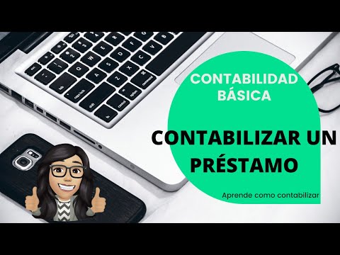 CONTABILIZAR PRÉSTAMO BANCARIO