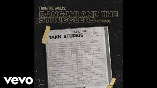Bongani And The Strugglers - Buyela Ekhaya
