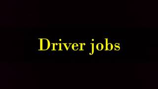 Driver jobs in Laredo