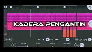 Kadera pengantin Remix💥 new!! 