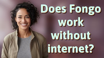 Does Fongo work without internet?