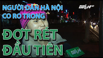 (VTC14)_Người dân Hà Nội co ro trong đợt rét đầu tiên