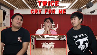 TWICE | CRY FOR ME CHOREOGRAPHY 1 REACTION