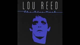 The Blue Mask - Lou Reed (Full Album) (1982)