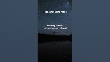 The Fear of Being Alone | The-Wild-Mindset | Being Alone