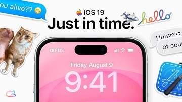 Just In Time. iOS 19 | Apple