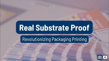 Real Substrate Proof: Revolutionizing Packaging Printing