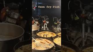TAWA FRY FISH _FOODFISH777_PAKISTAN  FISH MARKIT shorts viral love tawa vlog india best vlog