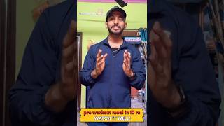 Best Pre Workout Meal In 10 Rupees Try Cheyandi Pump Vere Level Untaddi