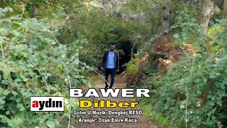 Hozan Bawer - Dîlber (2021 © Aydın Müzik) Resimi