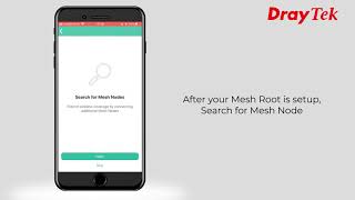 How to setup your Mesh network with DrayTek Wireless App screenshot 5