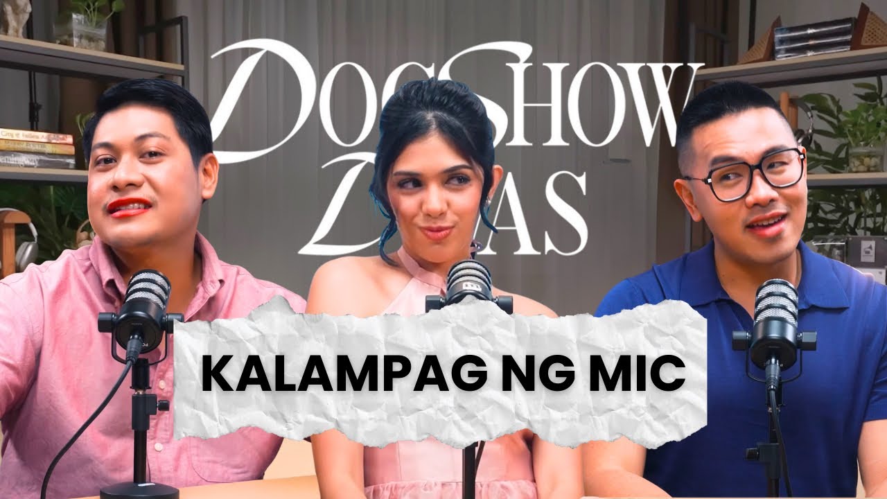 Ang Gulo Namin - Dogshow Divas with Baus Rufo & Macoy Dubs