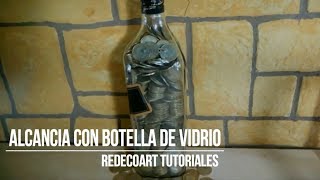 Alcancia Reciclada con Botella de Vidrio + reto/Recycled Piggy Bank with Glass Bottle + challenge