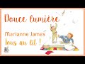 Capture de la vidéo Marianne James - Douce Lumiere - Tous Au Lit - Livre, Cd Et Spectacle Pour Enfants