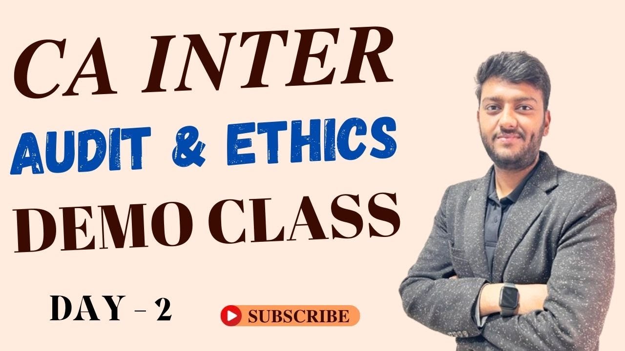 CA INTER AUDIT & ETHICS DEMO CLASS DAY 2 - YouTube