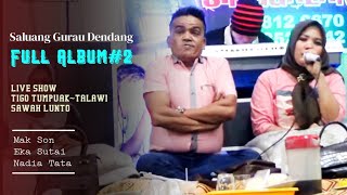 Full Album Dendang Saluang Non Stop || Eka Sutai Ft Mak Son Jo Dia Gaduik