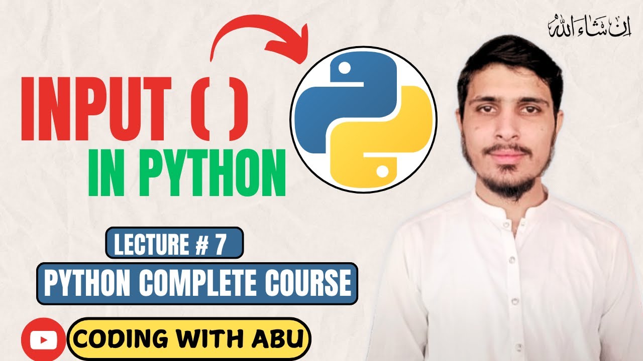 Input In Python || Lecture # 7 || Python Simplified : Complete Course ...