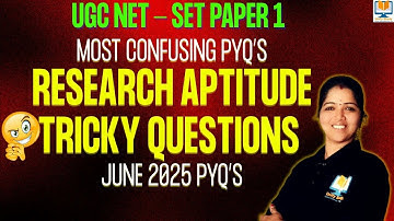 Most Confusing Tricky PYQs of Research Aptitude|UGC NET Paper 1-Latest Topic Series|UGC NET PYQs