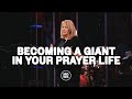 Becoming a giant in your prayer life  dr teresa conlon