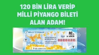 120 bin lira verip Milli Piyango bileti alınır mı?