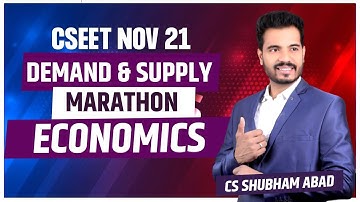 FREE CSEET MARATHON SERIES  | DEMAND & SUPPLY Marathon |  Economics | CS Shubham Abad