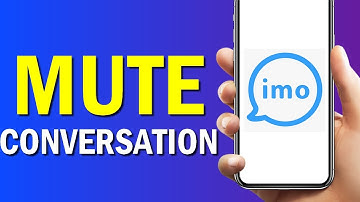 How To Mute A Conversation On Imo App 2022
