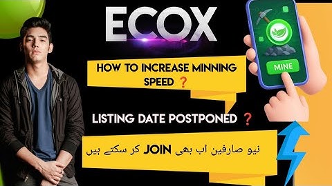Ecox network new updates||Listing update and boost your mining speed up to 100X more