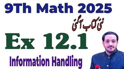 9Th Class Math New Book 2025 Exercise 12.1| Class 9 Maths New Book 2025|Unit 12 Information Handling