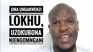Uma Ungakwenzi Lokhu, Uzokubona Njengomngani